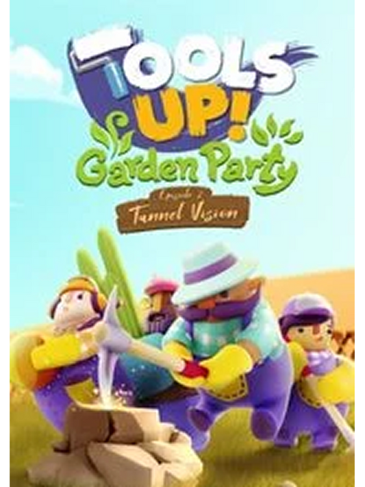 Tools Up! Garden Party - Episode 2: Tunnel Vision DLC