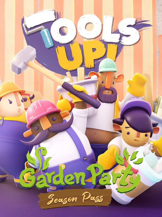 Tools Up! Garden Party - Season Pass