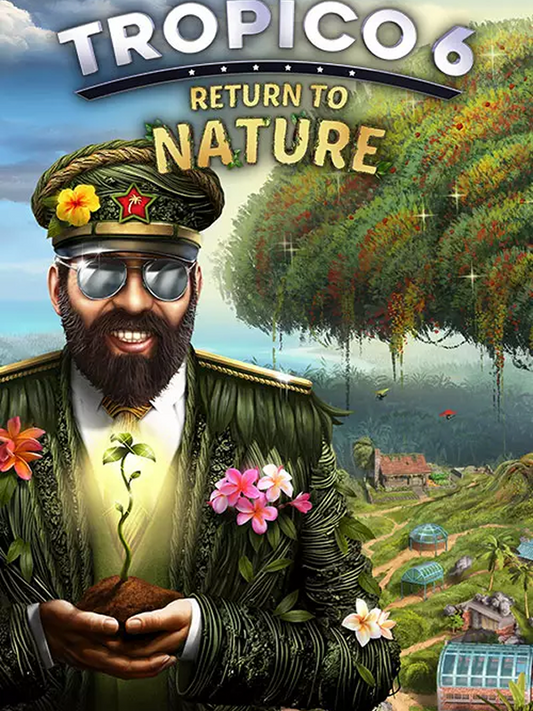 Tropico 6 - Return to Nature DLC