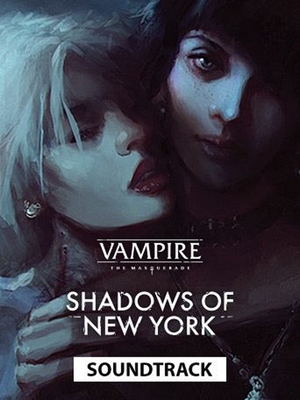 Vampire: The Masquerade - Shadows of New York - Soundtrack DLC