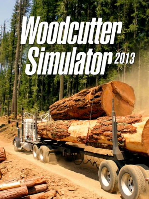 Woodcutter Simulator 2013